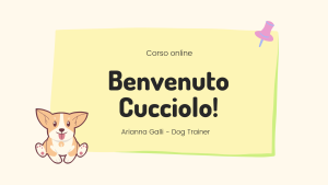 Diapositiva corso online benvenuto cucciolo